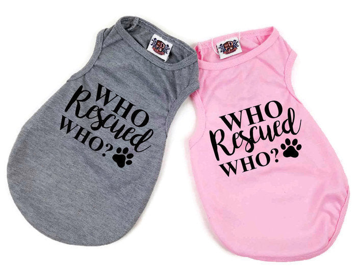 Dog Shirt | Who Rescued Who - Premium Apparel + outfits - Just $30.29! Shop now at Animal Bargain
